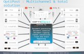 OptiPost :  Multichannel & total solution
