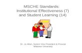 MSCHE Standards:   Institutional Effectiveness (7) and Student Learning (14)