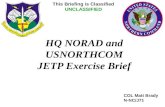HQ NORAD and USNORTHCOM JETP Exercise Brief