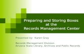 Preparing and Storing Boxes  at the  Records Management Center