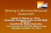 Writing a Winning Personal Statement 11th Annual NC OPT-ED Alliance Day Tuesday, October 16, 2011