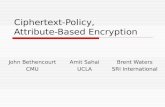 Ciphertext-Policy, Attribute-Based Encryption