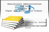 Educational Administration EDU 547 Chapter VI Power and Politics in School