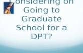 Considering on Going to Graduate School for a DPT?