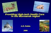 Providing High-tech Health Care    in the Murmansk region