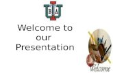 Welcome to our  Presentation