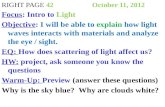 RIGHT PAGE  42                     October 11, 2012 Focus : Intro to  Light