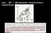 Lec . 29 – Bivariate Statistics:  Classical Regression