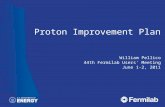 Proton Improvement Plan William Pellico 44th Fermilab Users' Meeting June 1-2, 2011