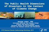 George Luber, PhD  Associate Director for Climate Change Climate and Health Program