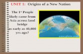 UNIT 1:   Origins of a New Nation