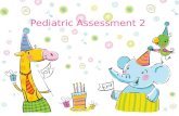 Pediatric Assessment 2