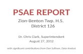 PSAE REPORT Zion-Benton Twp. H.S.  District 126 Dr. Chris Clark, Superintendent August 27, 2012