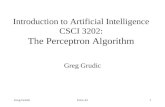 Introduction to Artificial Intelligence CSCI 3202: The Perceptron Algorithm