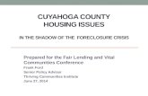 Cuyahoga county Housing Issues IN The Shadow Of The  ForEClOSURE CRISIS