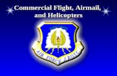 Commercial Flight, Airmail,  and Helicopters