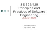 SE 325/425 Principles and Practices of Software Engineering Autumn 2008