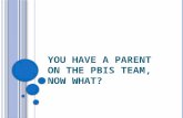 You have a parent on the PBIS team,  now what?