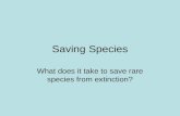 Saving Species