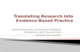 Translating Research into Evidence-Based Practice