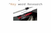 “ Key ”word  Research