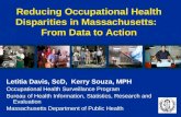 Reducing Occupational Health Disparities in Massachusetts:   From Data to Action