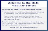 Welcome to the HMN  Webinar  S eries!