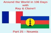 Around the World in 106 Days with Ray & Claire!! Part 25 –  Noumia