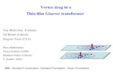 Vortex drag in a Thin-film Giaever transformer