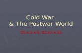 Cold War  & The Postwar World