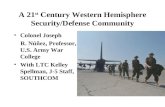 A 21 st  Century Western Hemisphere Security/Defense Community