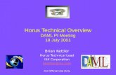 Horus Technical Overview DAML PI Meeting 18 July 2001