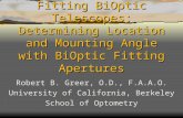 Fitting BiOptic Telescopes: Determining Location and Mounting Angle with BiOptic Fitting Apertures