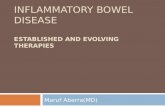 INFLAMMATORY BOWEL DISEASE Established and Evolving Therapies