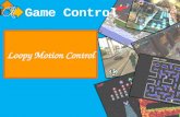Loopy  Motion Control