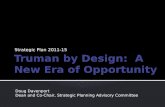 Truman by Design:  A New Era of Opportunity