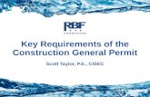 Key Requirements of the Construction General Permit Scott Taylor, P.E., CISEC