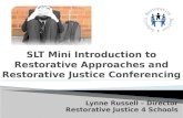 SLT Mini Introduction to Restorative Approaches and Restorative Justice Conferencing
