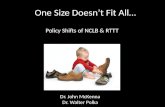 One Size Doesn’t Fit All…
