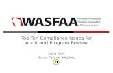 Top Ten Compliance Issues for Audit and Program Review Dana Kelly Nelnet Partner Solutions
