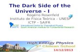 The Dark Side of the Universe  - I