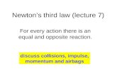 Newton’s third law (lecture 7)