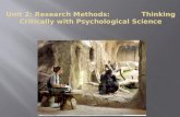 Unit 2: Research Methods:             Thinking Critically with Psychological Science