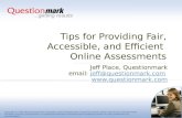 Tips for Providing Fair, Accessible, and Efficient  Online Assessments