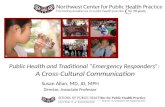 Public Health and Traditional “Emergency Responders”:  A Cross-Cultural Communication