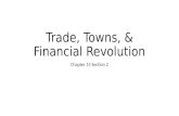 Trade, Towns, & Financial Revolution