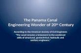The Panama Canal   Engineering Wonder of 20 th  Century