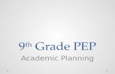 9 th  Grade PEP