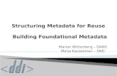 Structuring Metadata for Reuse   Building Foundational Metadata