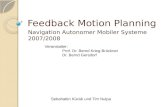 Feedback Motion Planning